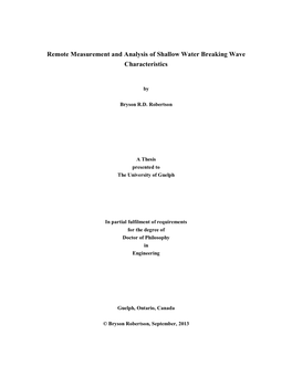 Remote Measurement and Analysis of Shallow Water Breaking Wave Characteristics