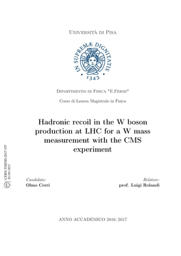 Hadronic Recoil in the W Boson Production at LHC for a W Mass