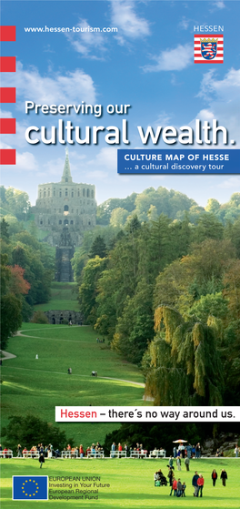 Cultural Wealth. Culture Map of Hesse … a Cultural Discovery Tour