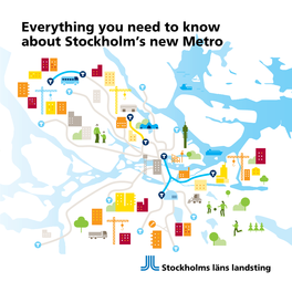 Everything You Need to Know About Stockholm's New Metro