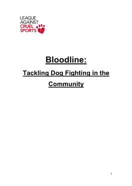 Bloodline: Tackling Dog Fighting in the Community