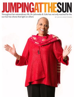 Throughout Her Extraordinary Life, Dr. Johnnetta B. Cole Has Not Only