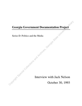 Interview with Jack Nelson October 30, 1993 Copyright Special Collections and Archives, Georgia State University Library