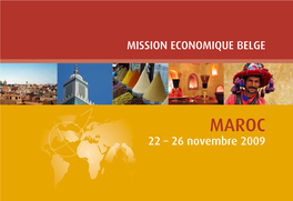 22 – 26 Novembre 2009 Mission Economique Belge