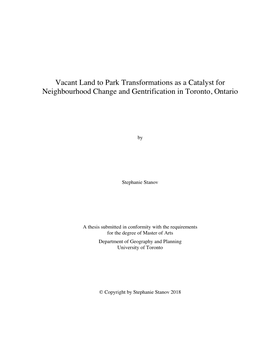 Vacant Land to Park Transformations As a Catalyst for Neighbourhood Change and Gentrification in Toronto, Ontario