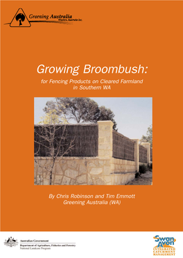 Growing Broombush: for Fencing Products on Cleared Farmland in Southern WA