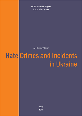 Hate Crimes and Incidents in Ukraine Kyiv 2018