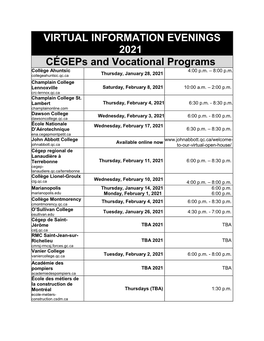 VIRTUAL INFORMATION EVENINGS 2021 Cégeps and Vocational Programs Collège Ahuntsic 4:00 P.M