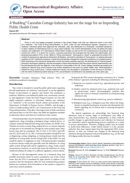 “Budding” Cannabis Cottage-Industry Has Set the Stage for an Impending Public Health Crisis Gauvin DV* Neurobehavioral Sciences, MPI Research, Mattawan, MI 49071, USA