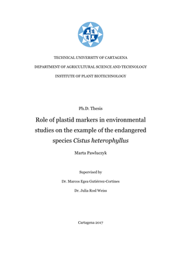 Role of Plastid Markers in Environmental Studies on the Example of the Endangered