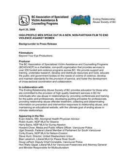 April 25, 2008 HIGH-PROFILE MEN SPEAK out in a NEW, NON-PARTISAN FILM to END VIOLENCE AGAINST WOMEN Backgrounder to Press Releas