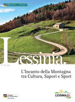 L'incanto Della Montagna Tra Cultura, Sapori E Sport