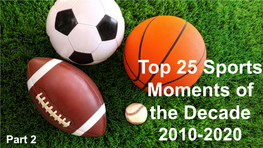 Top 25 Sports Moments of the Decade
