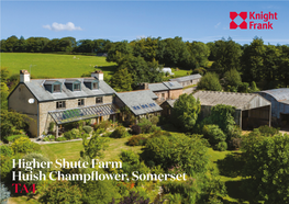 Higher Shute Farm Huish Champflower, Somerset TA4