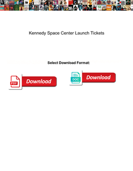 Kennedy Space Center Launch Tickets