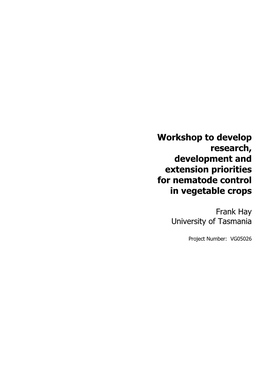 Workshop to Develop Research, Development and Extension Priorities for Nematode Control in Vegetable Crops