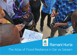 Ramani Huria the Atlas of Flood Resilience in Dar Es Salaam Contents Forewords 2 Makumbusho