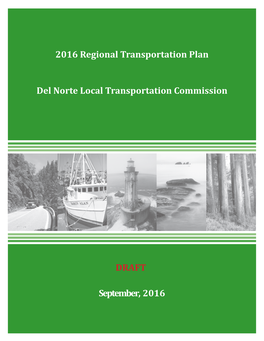 September, 2016 2016 Regional Transportation Plan Del Norte Local