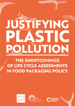 The Shortcomings of Life Cycle Assessments in Food Packaging Policy