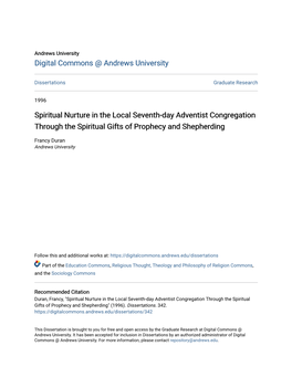 Spiritual Nurture in the Local Seventh-Day Adventist Congregation Through the Spiritual Gifts of Prophecy and Shepherding