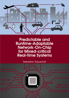 Predictable and Runtime-Adaptable Network-On-Chip for Mixed-Critical Real-Time Systems