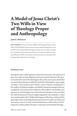 A Model of Jesus Christ's Two Wills in View of Theology Proper And