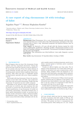 A Case Report of Ring Chromosome 18 with Tetralogy of Fallot Sajjadian Negar⋆,†,1, Herman Moghadam Kambiz2