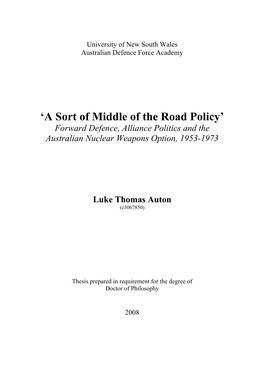 'A Sort of Middle of the Road Policy' Forward Defence