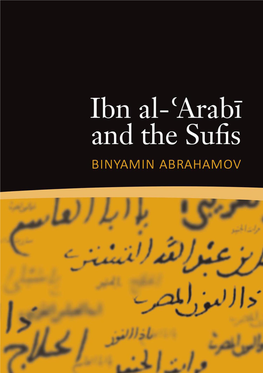 Ibn Al-ʿarabī and the Sufis