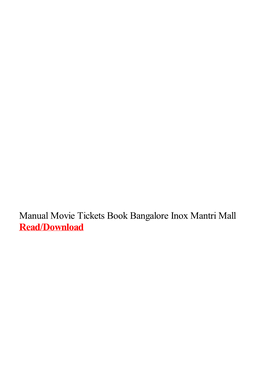 Manual Movie Tickets Book Bangalore Inox Mantri Mall