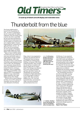 Thunderbolt from the Blue PHOTO: PETER R MARCH the Former IWM Duxford- Based P-47D Thunderbolt No Guts - No Glory! Is Returning to the UK