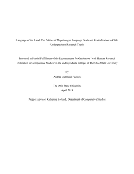 The Politics of Mapudungun Language Death and Revitalization in Chile Undergraduate Research Thesis Presen