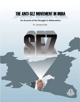 The Anti- SEZ Movement in India
