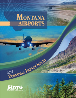 Montana Airports 2016 Economic Impact Study