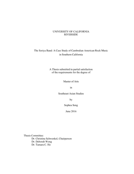 UNIVERSITY of CALIFORNIA RIVERSIDE the Soriya Band: a Case Study of Cambodian American Rock Music in Southern California a Thes