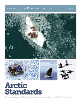 Arctic Standards Recommendations on Oil Spill Prevention, Response, and Safety in the U.S