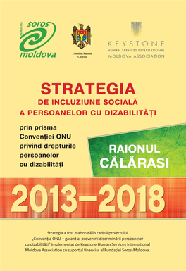 Strategia De Incluziune Socială a Persoanelor Cu Dizabilităţi În Raionul Călăraşi 2013-2018