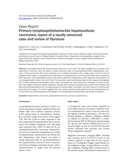 Case Report Primary Lymphoepithelioma-Like Hepatocellular Carcinoma: Report of a Locally Advanced Case and Review of Literature