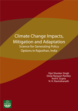 Climate Change Impacts, Mitigation and Adaptation Science for Generating Policy Options in Rajasthan, India