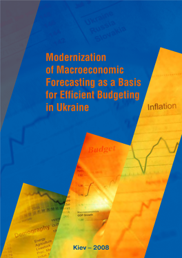 Modernization of Macroeconomic Forecasting As a Basis for Efficient Budgeting in Ukraine