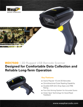 Designed for Comfortable Data Collection and Reliable Long-Term Operation