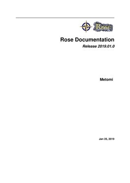Rose Documentation Release 2019.01.0