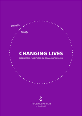 Changing Lives Ppublications,Ublications, Ppresentationsresentations & Collaboratorscollaborators 2009-102009-10