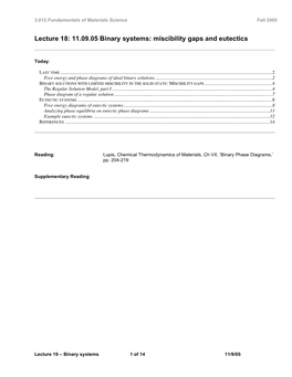 Lecture 18: 11.09.05 Binary Systems: Miscibility Gaps and Eutectics