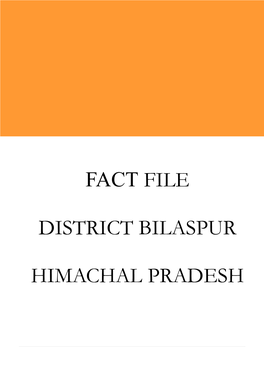 Fact File District Bilaspur Himachal Pradesh