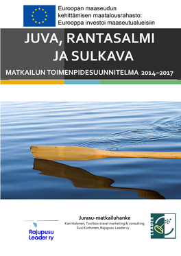 Juva, Rantasalmi Ja Sulkava Matkailun Toimenpidesuunnitelma 2014–2017