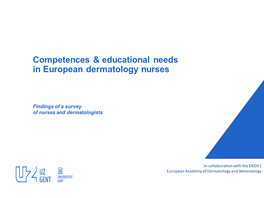 Competences & Educational Needs in European Dermatology Nurses