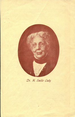 Dr. /£ Bmilie Cady I