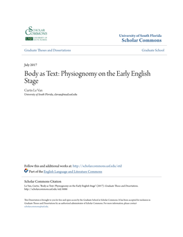 Body As Text: Physiognomy on the Early English Stage Curtis Le Van University of South Florida, Clevan@Mail.Usf.Edu