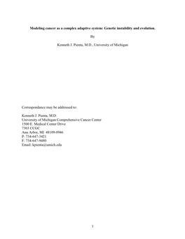 1 Modeling Cancer As a Complex Adaptive System: Genetic Instability and Evolution. by Kenneth J. Pienta, M.D., University Of